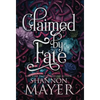 Claimed by Fate - Hardcover