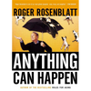 Anything Can Happen: Notes on My Inadequate Life and Yours - Paperback