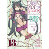How Not to Summon a Demon Lord (Manga) Vol. 13 - Paperback