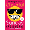 The New York Times Cheerful Sunday Crosswords: 100 Sunday Puzzles - Paperback