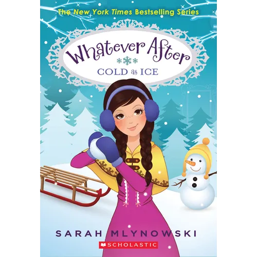 Cold as Ice (Whatever After #6): Volume 6 - Paperback
