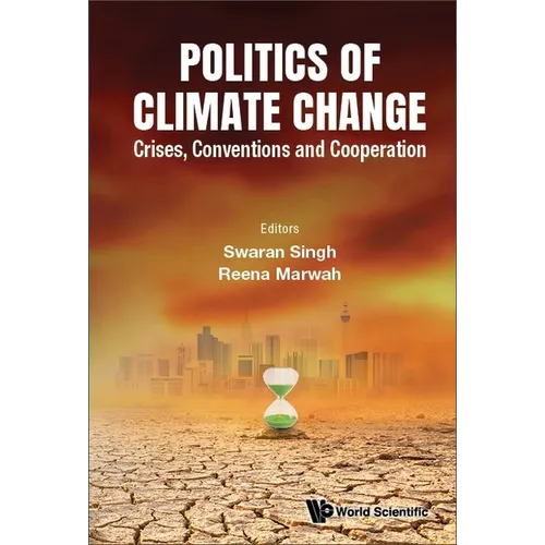 Politics of Climate Change - Hardcover