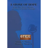 A Stone of Hope: Rising Above Slavery, Jim Crow, and Poverty in Glendora, Mississippi - Hardcover