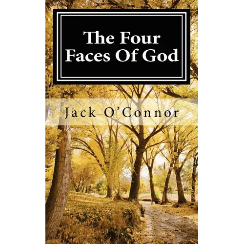 The Four Faces Of God - Paperback