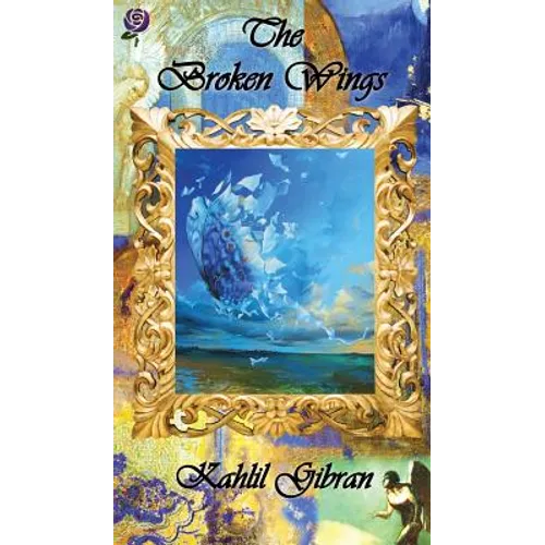 The Broken Wings - Hardcover
