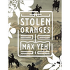 Stolen Oranges: Letters Between Cervantes and the Emperor of China, a Pseudo-Fiction - Paperback