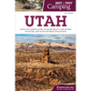 Best Tent Camping: Utah: Your Car-Camping Guide to Scenic Beauty, the Sounds of Nature, and an Escape from Civilization - Paperback