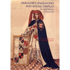Heraldry, Pageantry and Social Display in Medieval England - Paperback