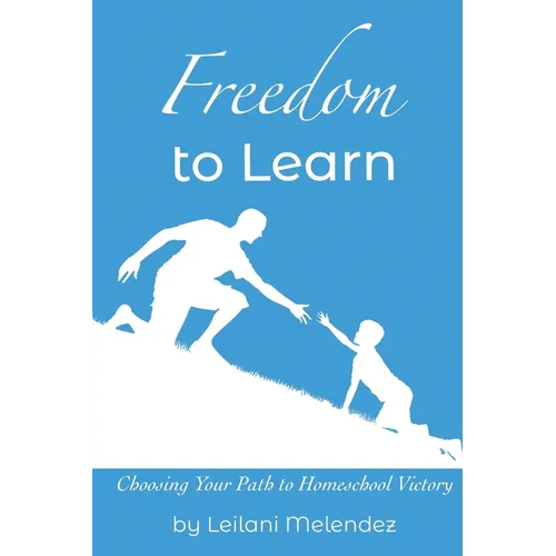 Freedom to Learn - Paperback