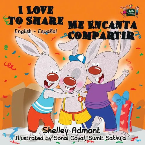 I Love to Share Me Encanta Compartir: English Spanish Bilingual Edition - Paperback