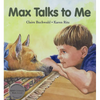 Max Talks to Me - Hardcover