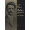 The First Buber: Youthful Zionist Writings of Martin Buber - Paperback