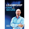 Leadership. Safe & Secure. - Paperback