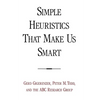 Simple Heuristics That Make Us Smart - Paperback