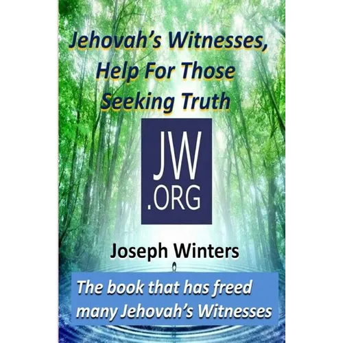 Jehovah's Witnesses, Help For Those Seeking Truth - Paperback