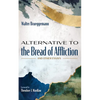 Alternative to the Bread of Affliction: And Other Essays - Paperback