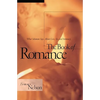 The Book of Romance: What Solomon Says about Love, Sex, and Intimacy - Paperback