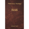 Heidi (World Classics, Unabridged) - Paperback