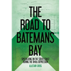 The Road to Batemans Bay: Speculating on the South Coast During the 1840s Depression - Paperback