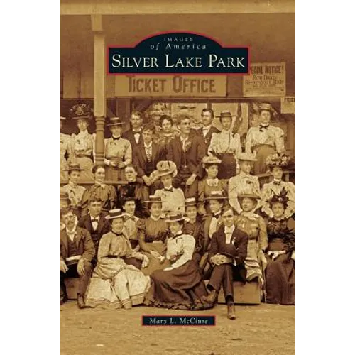 Silver Lake Park - Hardcover