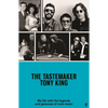 The Tastemaker: My Life with the Legends and Geniuses of Rock Music - Hardcover