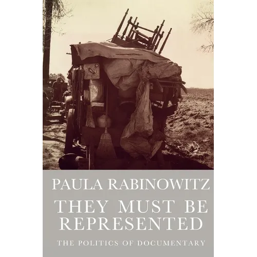 They Must Be Represented: The Politics of Documentary - Paperback