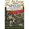 The Maury Island UFO Incident: The Story behind the Air Force's first Military Plane Crash - Paperback
