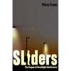 Sliders: The Enigma of Streetlight Interference - Paperback