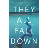 They All Fall Down: A Thriller - Paperback