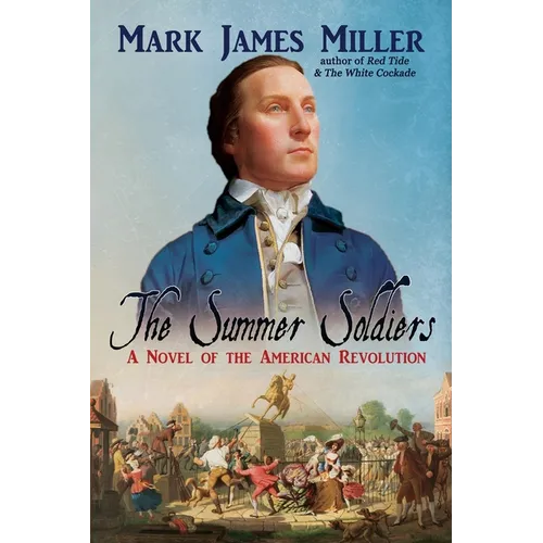 The Summer Soldiers: A Novel of the American Revolution - Paperback