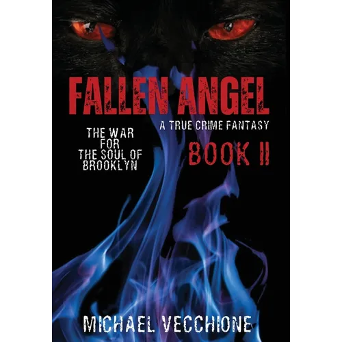 Fallen Angel II: The War for the Soul of Brooklyn - Hardcover