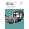 Digestible Governance: Gastrocracy and Spanish Foodways Volume 47 - Hardcover