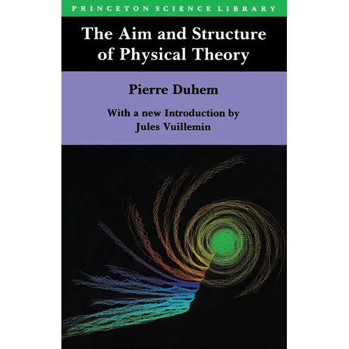The Aim and Structure of Physical Theory - Paperback