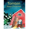 Tomten Saves Christmas: A Swedish Christmas tale - Hardcover