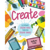 Create: Illuminate Student Voice through Student Choice - Paperback