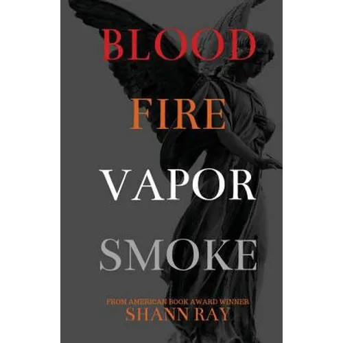 Blood Fire Vapor Smoke - Paperback