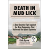 Death in Mud Lick: A Coal Country Fight Against the Drug Companies That Delivered the Opioid Epidemic - Hardcover