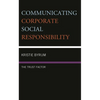 Communicating Corporate Social Responsibility: The Trust Factor - Hardcover