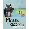 Flossy the Raccoon - Paperback