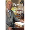 The Power of the Older Christian - Paperback