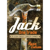 The Jack of One Trade: A Story about Career Change - Paperback