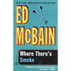 Where There's Smoke - Paperback