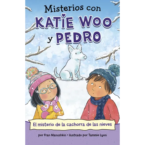 El Misterio de la Cachorra de Las Nieves (the Mystery of the Snow Puppy) - Paperback
