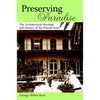 Preserving Paradise: The Architectural Heritage and History of the Florida Keys - Paperback