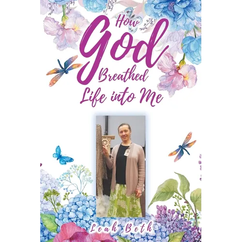 How God Breathed Life Into Me - Paperback