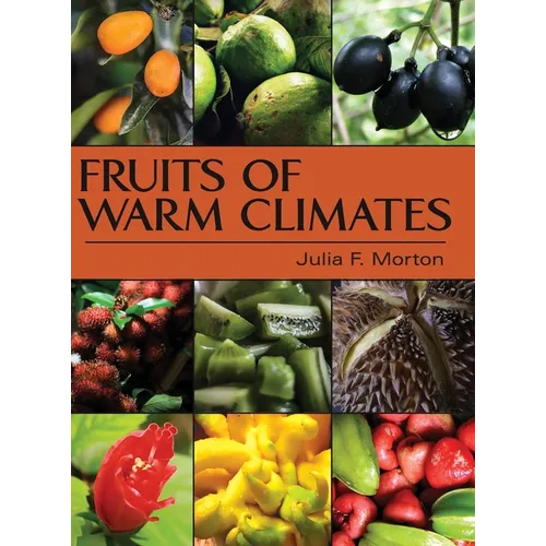Fruits of Warm Climates - Hardcover