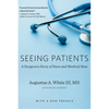 Seeing Patients: A Surgeon's Story of Race and Medical Bias, with a New Preface - Paperback
