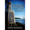 Murder on Madeline Island: An Emily Swift Travel Mystery - Paperback
