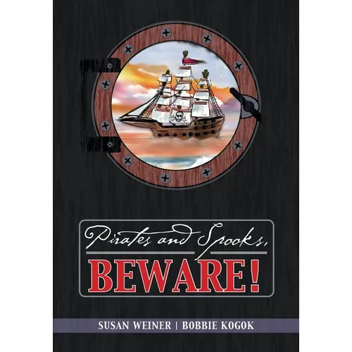 Pirates and Spooks, Beware! - Paperback