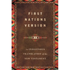 First Nations Version: An Indigenous Bible Translation of the New Testament - Hardcover